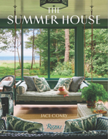 The Summer House: Lakeside Cottages, Seaside Retreats, and Country Idylls 0847876373 Book Cover