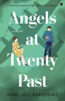 Angels at Twenty Past 1838594426 Book Cover