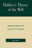 Hobbes's Theory of Will 0847696499 Book Cover