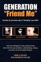Generation “Friend Me” 1456718282 Book Cover