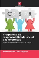 Programas de responsabilidade social das empresas: O caso da indústria de floricultura da Etiópia (Portuguese Edition) 6207624963 Book Cover