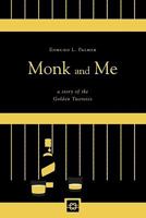 Monk and Me 0615348440 Book Cover