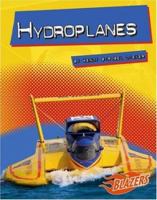 Hydroplanes (Blazers) 0736864504 Book Cover