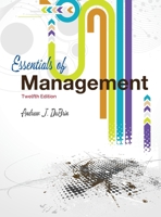 Essentials of Management -- 12e B0DS2Y6X4N Book Cover