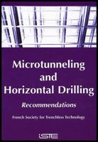 Microtunnelling and Horizontal Drilling: Recommendations 1905209002 Book Cover