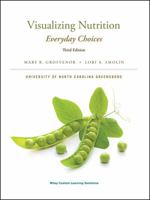 Visualizing Nutrition Everyday Choices 3rd Edition 1119251648 Book Cover