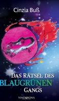Das Rätsel des blaugrünen Gangs (German Edition) 390357922X Book Cover