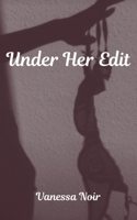 Under Her Edit B0F74GK5MP Book Cover