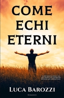 Come echi eterni B07D51Y7JP Book Cover