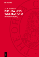 Die USA Und Westeuropa: Ihre Ökonomischen Beziehungen Nach Dem Zweiten Weltkrieg 3112757106 Book Cover