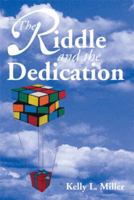 The Riddle and the Dedication 1493173049 Book Cover