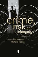 Crime, Risk and Insecurity 0415243440 Book Cover