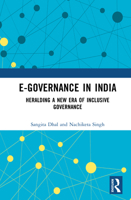 E-Governance in India: Heralding A New Era of Inclusive Governance 1032907673 Book Cover