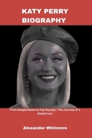 Katy Perry biography B0F5NTG61L Book Cover