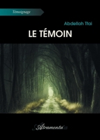 Le témoin 9523405616 Book Cover