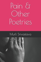 Pain & Other Poetries B086Y4TLKB Book Cover