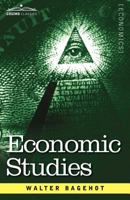 Economic Studies. (Reprints of economic classics) 161640745X Book Cover