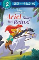 Ariel Takes the Reins (Disney Princess) (Step into Reading) 0736445951 Book Cover