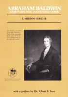 Abraham Baldwin: Patriot, Educator, and Founding Father 0918339065 Book Cover