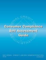 Consumer Compliance Self Assessment Guide 1523415649 Book Cover