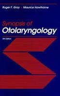 Synopsis of Otolaryngology (Synopsis) 0750613580 Book Cover
