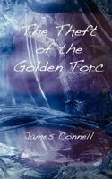 The Theft of the Golden Torc 1909039047 Book Cover