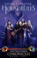 House Rules: a LitRPG novel 1643550039 Book Cover