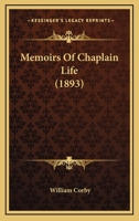 Memoirs Of Chaplain Life 1015708080 Book Cover