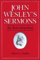 John Wesley's Sermons: An Introduction 0687204968 Book Cover