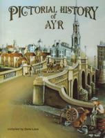 Pictorial History of Ayr 0907526586 Book Cover