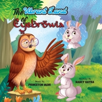 The Vibrant Land of Eyebrowia 1665311614 Book Cover