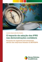 O impacto da adoção das IFRS nas demonstrações contábeis 3639755065 Book Cover