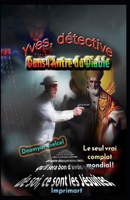 Yves, détective: Dans l'Antre du Diable (French Edition) 2982231751 Book Cover