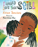 I Would Love You Still 0823453669 Book Cover