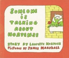 Someone is Talking About Hortense (Four Little Troubles) 0618073183 Book Cover