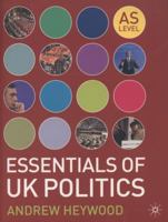 Essentials of UK Politics 0230201733 Book Cover