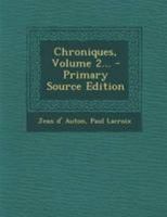 Chroniques, Volume 2... 034134270X Book Cover