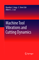 Machine Tool Vibrations and Cutting Dynamics 1489997539 Book Cover