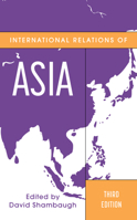 International Relations of Asia (Asia in World Politics) 0742556964 Book Cover