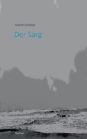 Der Sarg: Roman (German Edition) null Book Cover