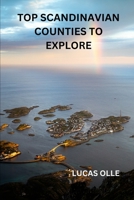 Top Scandinavian counties to explore B0BW2ZKNC4 Book Cover