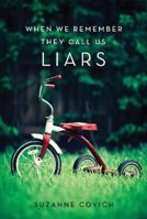 When We Remember They Call Us Liars 1921888849 Book Cover