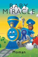 Baby Miracle 149078747X Book Cover