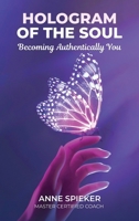 Hologram of the Soul B0DWQJ2NH3 Book Cover