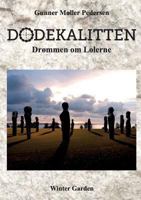 Dodekalitten: Drømmen om Lolerne 8771888136 Book Cover