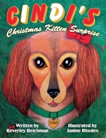 Cindi's Christmas Kitten Surprise 1098366956 Book Cover