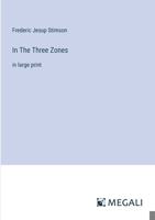 In The Three Zones: in large print 338730577X Book Cover