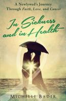 In Sickness and in Health 1628541695 Book Cover