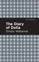 The Diary of Delia 151327158X Book Cover