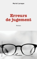 Erreurs de jugement: Roman (Rue Des Écoles) (French Edition) 2343193223 Book Cover